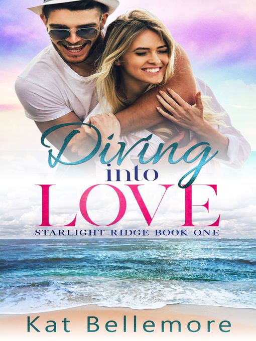 Title details for Diving into Love by Kat Bellemore - Available